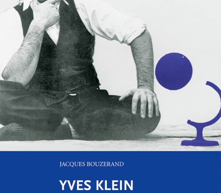 Yves Klein, au-delà du bleu