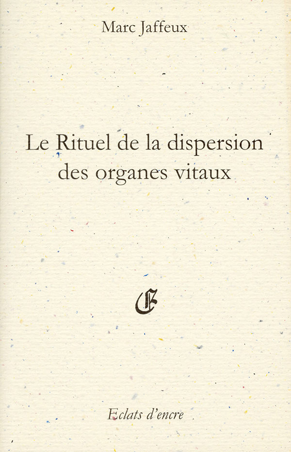 Jaffeux_Le_rituel_de_la_dispersion_des_organes_vitaux