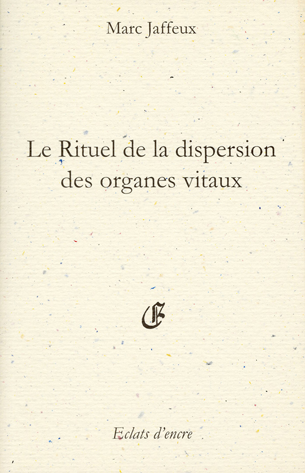 Jaffeux_Le_rituel_de_la_dispersion_des_organes_vitaux